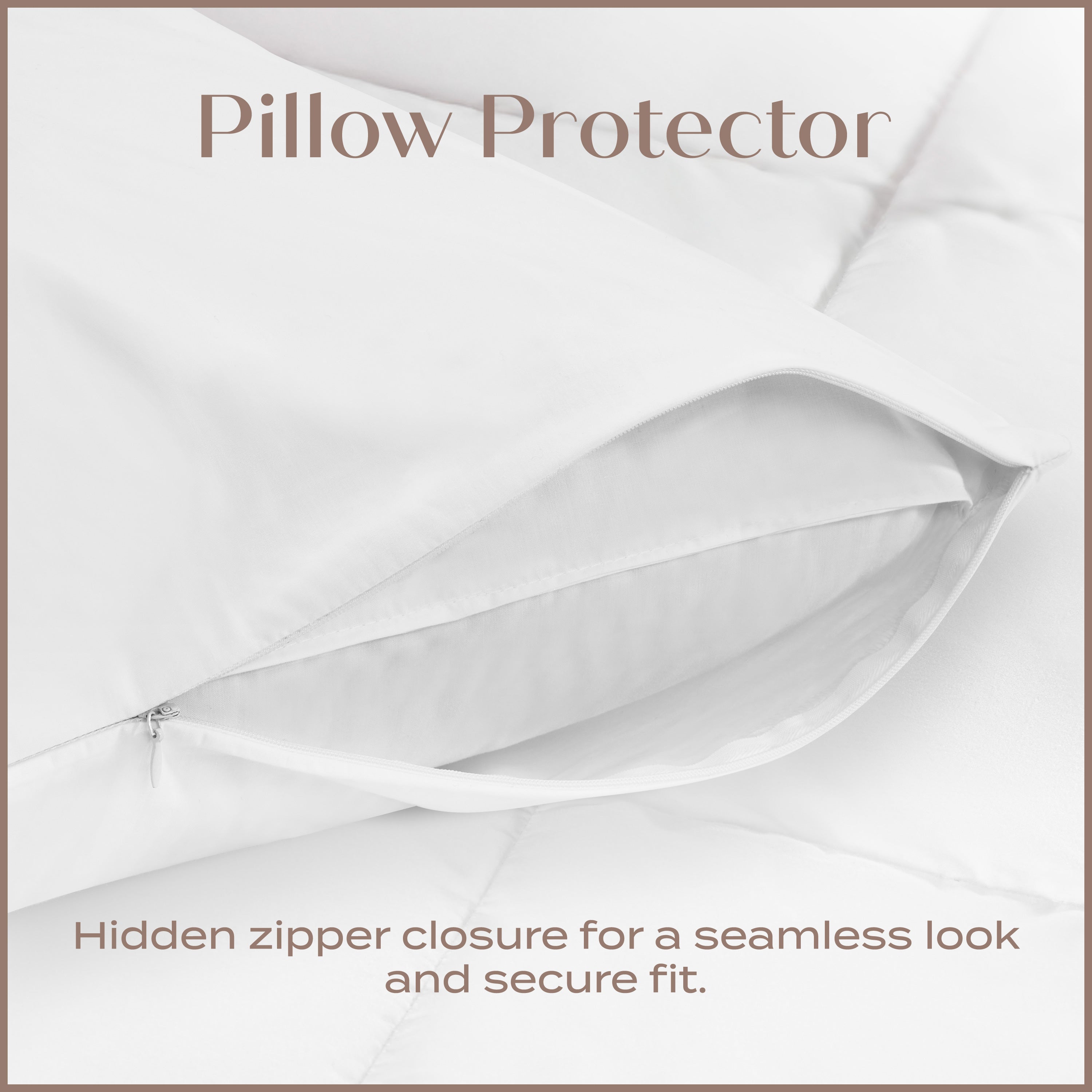 White pillow protector with text highlighting hidden zipper closure